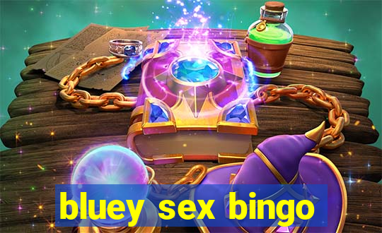 bluey sex bingo